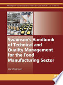 Swainson's handbook of technical and quality management for the food manufacturing sector /