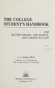 The college student's handbook for better grades, job search, and career success /