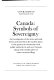 Canada, symbols of sovereignty : an investigation of the arms and seals borne and used from the earliest times to the present in connection with public authority in and over Canada, along with consideration of some connected flags /cConrad Swan.