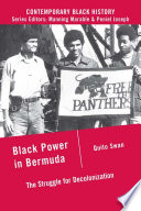 Black Power in Bermuda : The Struggle for Decolonization /
