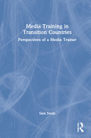 Media training in transition countries : perspectives of a media trainer /