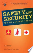 Safety and security for women who travel /