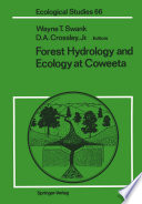 Forest Hydrology and Ecology at Coweeta /