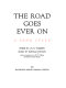 The road goes ever on : a song cycle /
