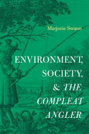 Environment, society, and The compleat angler /