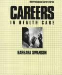 Careers in health care /