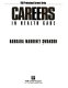 Careers in health care /