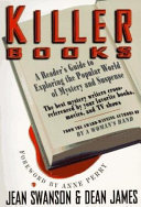 Killer books : a reader's guide to exploring the popular world of mystery and suspense /