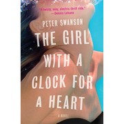 The girl with a clock for a heart : a novel /