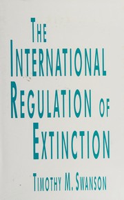 The international regulation of extinction /
