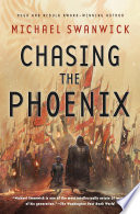 Chasing the Phoenix /