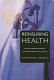 Reinsuring health : why more middle-class people are uninsured and what government can do /