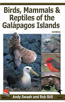 Birds, mammals and reptiles of the Galápagos Islands : an identification guide /