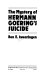 The mystery of Hermann Goering's suicide /
