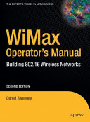 WiMax operator's manual : building 802.16 wireless networks /