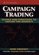 Campaign trading : tactics and strategies to exploit the markets /