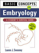 Basic concepts in embryology : a student's survival guide /