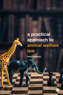 A practical approach to animal welfare law /