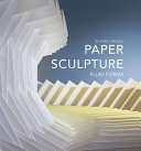 Paper sculpture : fluid forms /