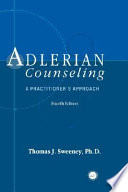 Adlerian counseling : a practitioner's approach /