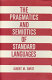 The pragmatics and semiotics of standard languages /