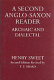 A second Anglo-Saxon reader : archaic and dialectal /