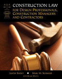 Construction law for design professionals, construction managers, and contractors /