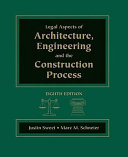 Legal aspects of architecture, engineering and the construction process /