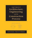 Legal aspects of architecture, engineering and the construction process /
