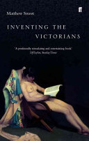 Inventing the Victorians /