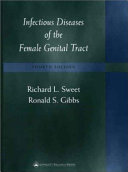 Infectious diseases of the female genital tract /