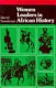 Women leaders in African history /