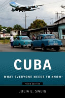 Cuba : what everyone needs to know /