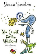 No quest for the wicked /