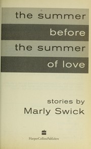 The summer before the summer of love : stories /