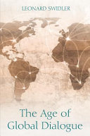 The age of global dialogue /