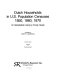 Dutch households in U.S. population censuses, 1850, 1860, 1870 : an  alphabetical listing by family heads /