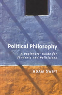 Political philosophy : a beginners' guide for students and politicians /