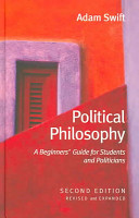 Political philosophy : a beginners' guide for students and politicians /