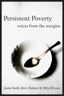 Persistent poverty : voices from the margins /