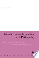 Romanticism, literature and philosophy : expressive rationality in Rousseau, Kant, Wollstonecraft and contemporary theory /