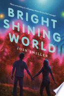 Bright shining world /
