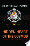 Hidden heart of the cosmos : humanity and the new story /