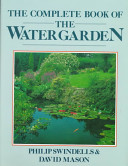 The complete book of the water garden /
