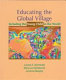Educating the global village : including the young child in the world /