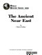The ancient Near East /