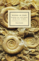Written in stone : evolution, the fossil record, and our place in nature /