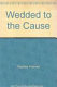 Wedded to the cause : Ukrainian-Canadian women and ethnic identity, 1891-1991 /