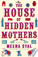 The house of hidden mothers /