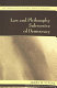 Law and philosophy subversive of democracy /